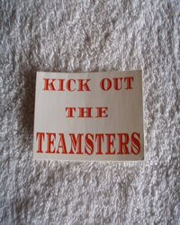 sticker-Kick out the Teamsters